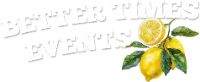 Better Times Events